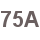 75A