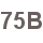 75B
