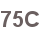 75C
